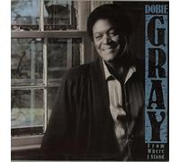 DOBIE GRAY - from where i stand