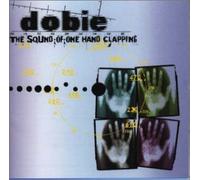 Dobie - Sound of One Hand Clapping, the