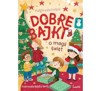 Dobre bajki o magii świąt