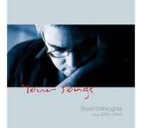 Dobrogosz Steve - Your Songs: Limited