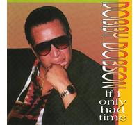 Dobson, Dobby - If Only I Had Time