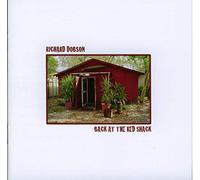 Richard Dobson Back at the Red Shack (CD) Album