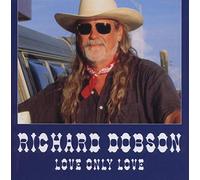Richard Dobson Love only love (CD)
