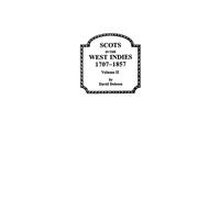 Dobson Scots in the West Indies 1707-1857 Vol 2 (Tascabile)
