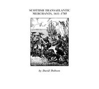 Dobson Scottish Transatlantic Merchants, 1611-1785 (Tascabile)