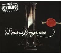 Doc Gynéco - Liaisons Dangereuses