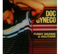 Doc Gyneco - Solitaire;Funky Maxime