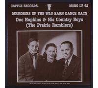 DOC HOPKINS & COUNTRY BOYS - memories of the wls barn dance days