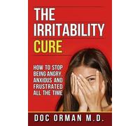 Doc Orman The Irritability Cure (Tascabile)