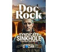Doc Rock: Sinkhole Syndicate: A Geological Noir Thriller