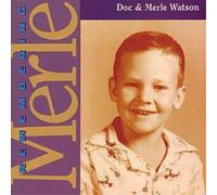 Doc Watson & Merle - Remembering Merle