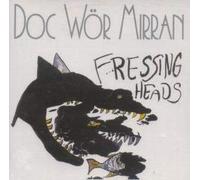 Doc Woer Mirran - Fressing Heads [Import]