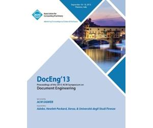 Doceng 13 Confe DOC ENG 13 Proceedings of the 4th ACM Conference on (Tascabile)