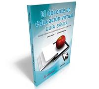 Docente de educacion virtual, el. guia basica