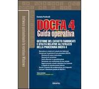 Docfa 4.0. Guida operativa. Con Contenuto digitale per download e accesso online