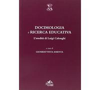 Docimologia e ricerca educativa. L'eredità di Luigi Calonghi