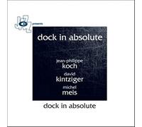 Dock In Absolute - Dock In Absolute