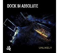 Dock In Absolute - Unlikely