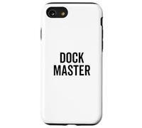 Dock Master Avventura Mare Capitano Umorismo Nautico Custodia per iPhone SE (2020) / 7/8