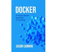 Docker: A Project-Based Approach to Learning