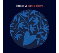 Doctor 3 Canto Libero (CD) Album