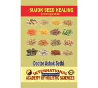 Doctor Ashok Sethi Sujok Seed Healing (Tascabile)