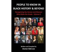 Doctor Bob Lee People to Know in Black History & Beyond (Copertina rigida)