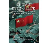 Doctor Carol Tung Tung Fan Black China's Ruling Elite (Copertina rigida)
