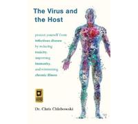 Doctor Chris Chlebowski The Virus and the Host (Tascabile)
