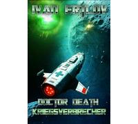 Doctor Death, Kriegsverbrecher: Kein Weg Zurück