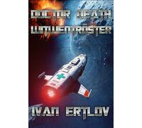 Doctor Death, Witwentröster: Für eine Handvoll ITE: 3