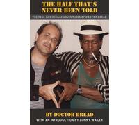 Doctor Dread The Half That's Never Been Told (Tascabile)