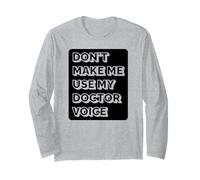 Doctor Funny - Non Farmi Usare la mia Voce del Dottore Maglia a Manica