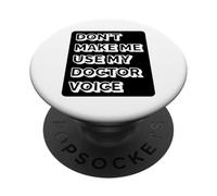 Doctor Funny - Non farmi usare la mia voce del dottore PopSockets PopGrip Adesivo