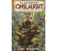 Doctor Grordbort Onslaught: Excessive Space Violence for Girls & Boys