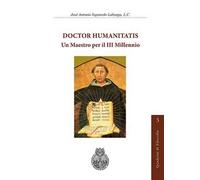 Doctor Humanitatis. Un maestro per il III millennio