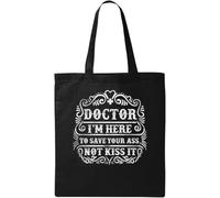 Doctor I'm Here to Save Your Not Kiss It Borsa tote in cotone biologico naturale, nero, taglia unica, Nero, One size
