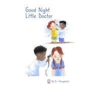 Doctor Intergalactic Jose Morey Good Night Little Doctor (Copertina rigida)
