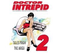 Doctor Intrepid 2: Tales From The Argo