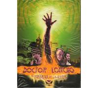 Doctor Loncho - El Fantasma de Las Orejas