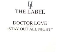 Doctor Love - Stay Out All Night