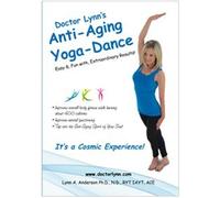 Doctor Lynn's Anti-Aging Yoga-Dance