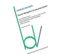 Doctor Marigold e le sue prescrizioni