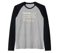 Doctor Noun Qualcuno Che Non sa Leggere la Propria Calligrafia Maglia con Maniche Raglan