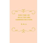 Doctor of Healthcare Administration (DHA) Blank Lined Journal