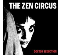 Doctor Seduction (Clear Red Vinyl) - Zen Circus (The) (Vinile)