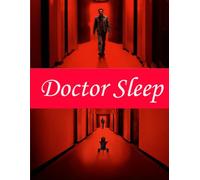Doctor Sleep: The Screenplay