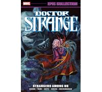 David Quinn Doctor Strange Epic Collection: Strangers Among Us (Tascabile)