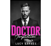 Doctor Temptation: A Forbidden Best Friend's Brother Romance