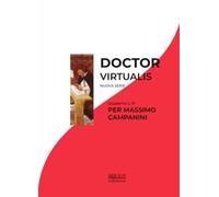 Doctor Virtualis. Ediz. ridotta. Vol. 17: Per Massimo Campanini